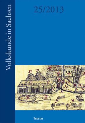 Volkskunde in Sachsen. Bd.25/2013