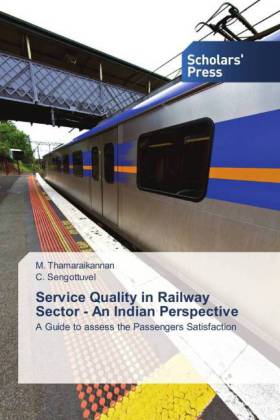 Service Quality in Railway Sector - An Indian Perspective
