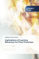 Implications of Learning Behaviour for Price Processes