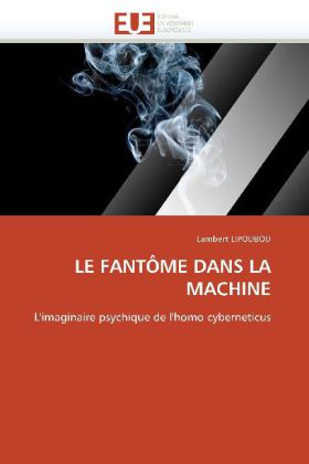 LE FANTÔME DANS LA MACHINE