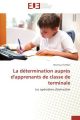 La détermination auprès d'apprets de classe de terminale
