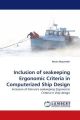Inclusion of seakeeping Ergonomic Criteria in Computerized Ship Design