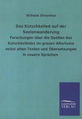 Das Kutschkelied auf der Seelenwanderung