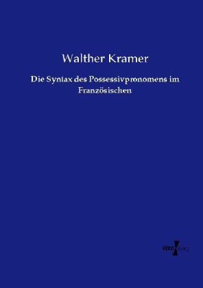 Die Syntax des Possessivpronomens im Französischen