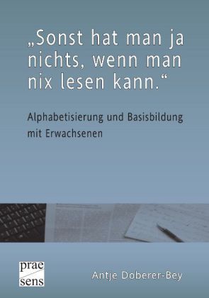 Sonst hat man ja nichts, wenn man nix lesen kann.