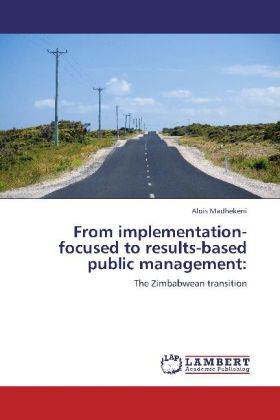 From implementation-focused to results-based public management: