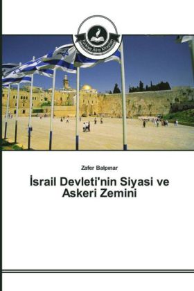 srail Devleti'nin Siyasi ve Askeri Zemini