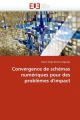 Convergence de sche mas nume riques pour des proble mes d'impact