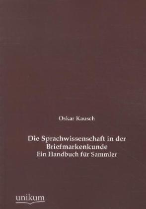 Die Sprachwissenschaft in der Briefmarkenkunde