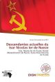 Descendantes actuelles du tsar Nicolas Ier de Russie