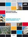 Siedlungen der Berliner Moderne. Berlin Modernism Housing Estate