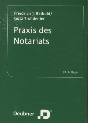 Praxis des Notariats