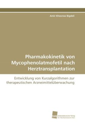 Pharmakokinetik von Mycophenolatmofetil nach Herztransplantation