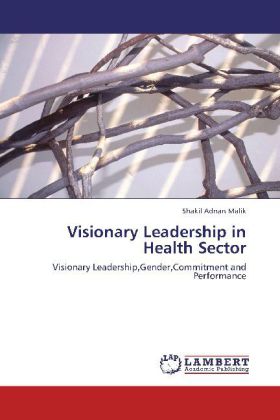 Visionary Leadership in Health Sector
