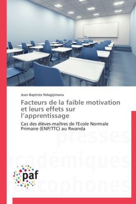 Facteurs de la faible motivation et leurs effets sur l apprentissage