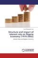 Structure and impact of interest rate on Nigeria Economy (1970-2002)