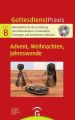 Advent, Weihnachten, Jahreswende, m. CD-ROM