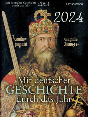 Mit deutscher Geschichte durch das Jahr 2024