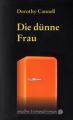 Die dünne Frau