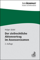 Der zivilrechtliche Aktenvortrag im Assessorexamen