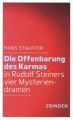 Die Offenbarung des Karmas in Rudolf Steiners vier Mysteriendramen