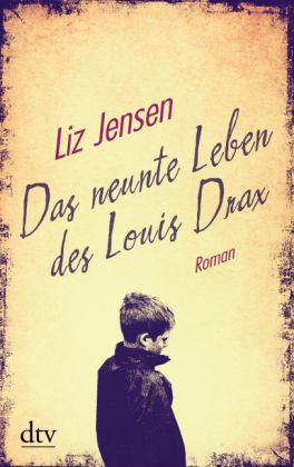 Das neunte Leben des Louis Drax