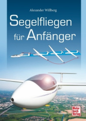 Segelfliegen für Anfänger