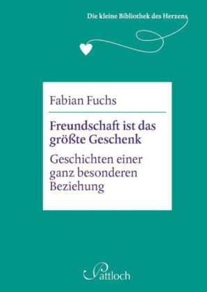 Freundschaft ist das größte Geschenk