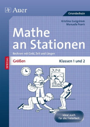 Größen an Stationen, Klassen 1 und 2