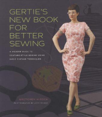 Gertie's New Book for Better Sewing