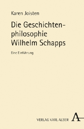 Die Geschichtenphilosophie Wilhelm Schapps