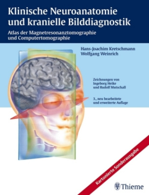Klinische Neuroanatomie und kranielle Bilddiagnostik