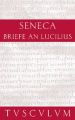 Briefe an Lucilius. Epistulae Morales ad Lucilium. Bd.2