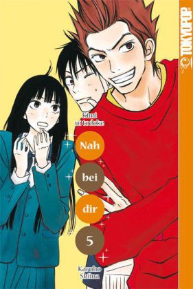 Nah bei dir - Kimi ni todoke. Bd.5