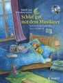 Schlaf gut mit dem Musikater, m. Audio-CD