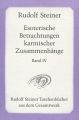 Esoterische Betrachtungen karmischer Zusammenhänge. Tl.4