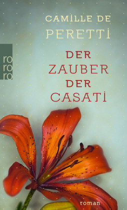 Der Zauber der Casati