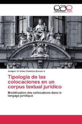 Tipología de las colocaciones en un corpus textual jurídico
