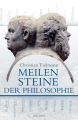 Meilensteine der Philosophie