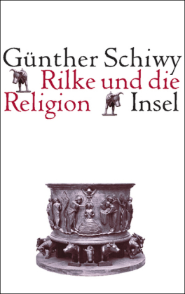 Rilke und die Religion