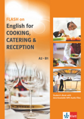 Flash on English for Cooking, Catering & Reception, Student's Book with downloadable MP3 Audio Files