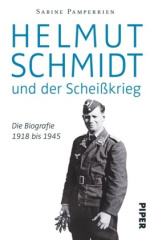 Helmut Schmidt und der Scheißkrieg