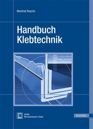 Praxishandbuch Klebtechnik