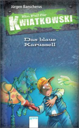 Ein Fall für Kwiatkowski - Das blaue Karussell