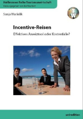 Incentive-Reisen - Effektives Anreiztool oder Kostenfalle?