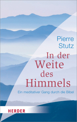 In der Weite des Himmels