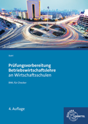 Prüfungsvorbereitung Betriebswirtschaftslehre an Wirtschaftsschulen