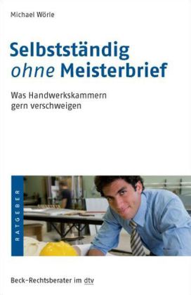 Selbstständig ohne Meisterbrief