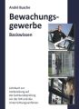 Bewachungsgewerbe, Basiswissen