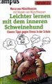 Leichter lernen mit dem inneren Schweinehund